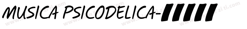 MUSICA PSICODELICA字体转换